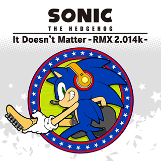 It Doesn't Matter -RMX 2.014k-